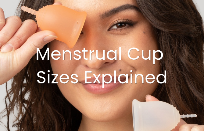Menstrual Cup Size Explained text over a woman holding two menstrual cups - soft and firm one