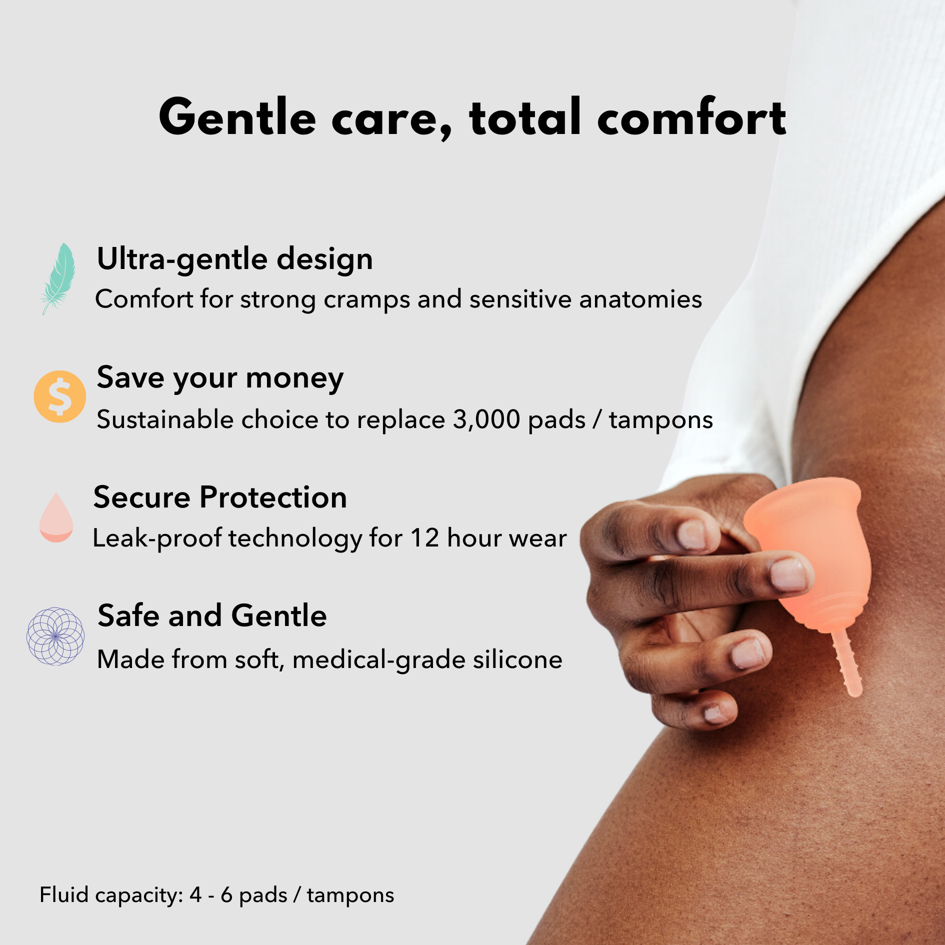 Gentle care, total comfort, woman holding a Lena Cup in Coral