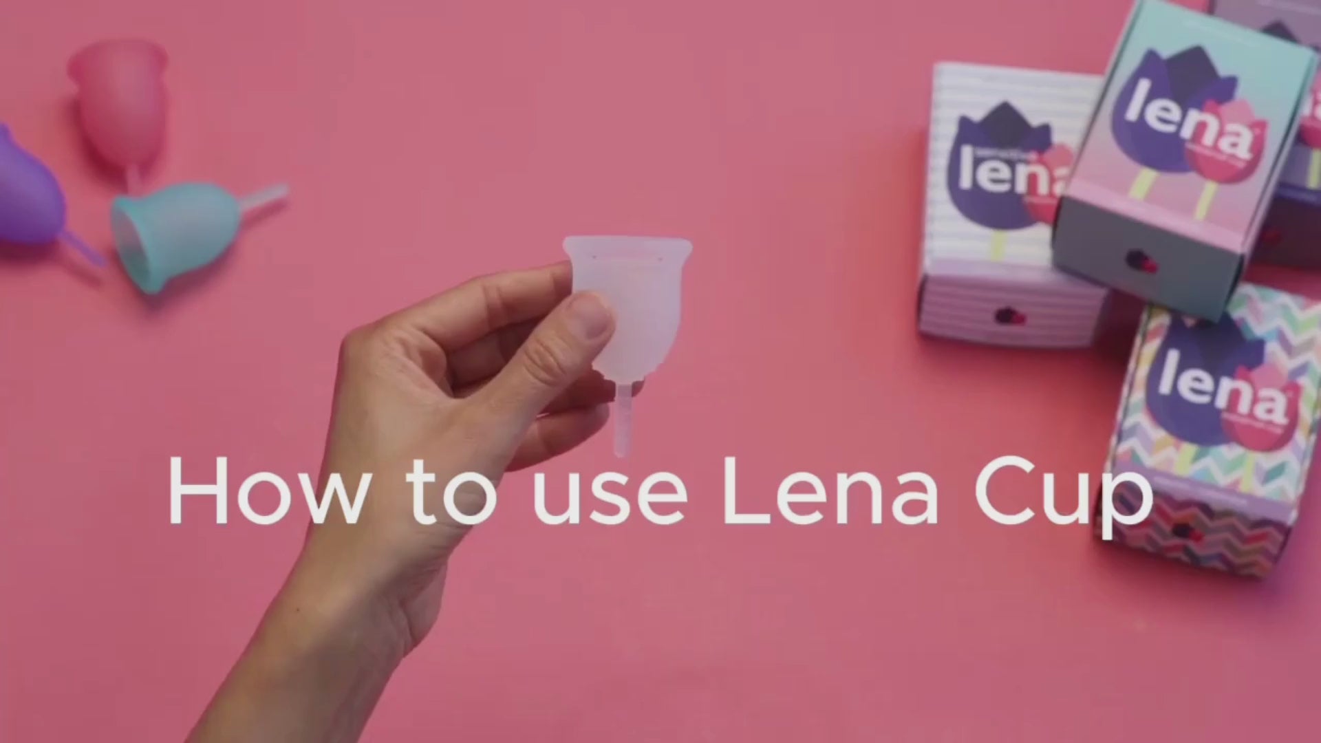 Video on How to Insert Lena Menstrual Cup